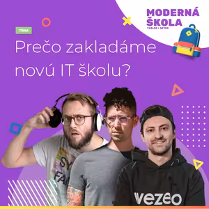 Prečo zakladáme novú IT školu?