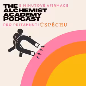 Přitáhnutí úspěchu [5 minutové afirmace]