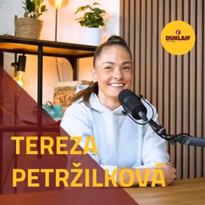 DUKLAJF - život na Julisce I #3 Tereza Petržilková - Ten hlad ve mně pořád je.