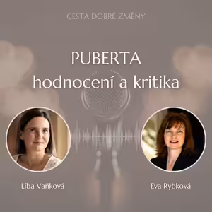 Puberta - hodnocení a kritika - Eva Rybková a Líba Vaňková