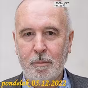 Na prahu zmien 200 - 2022-12-05 Jaroslav Šulc