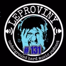 LEPROVINY ug hard music show no.131