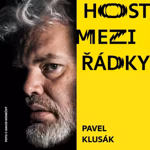 Pavel Klusák: Knihou o Suchém a Šlitrovi jsem si chtěl udělat pořádek v tématu, které mě stíhá po celý život