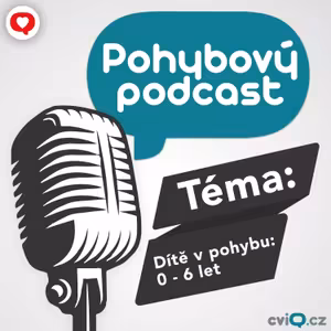 Dítě v pohybu: 0 - 6 let