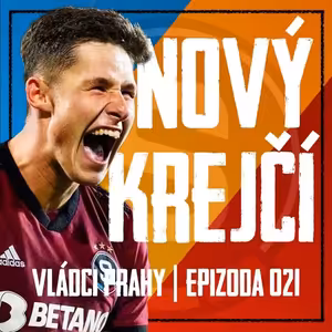 VLÁDCI PRAHY #021: Nový Krejčí nalezen! Otrávený Haraslín a mdlá Dukla. Rumunský útok je noční můrou