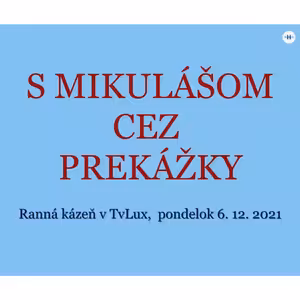 S Mikulášom cez prekážky