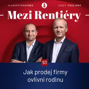93: Jak prodej firmy ovlivní rodinu (vás, partnera/ku a děti)