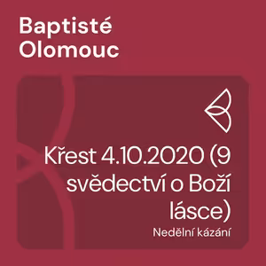 Křest 4.10.2020 (9 svědectví o Boží lásce) (4.10.2020)