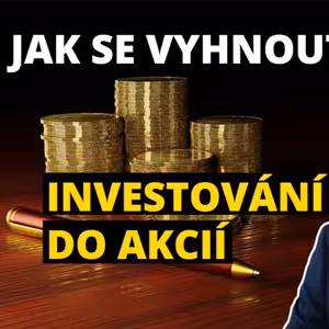 Investice do akcií: Jak předcházím ztrátám peněz