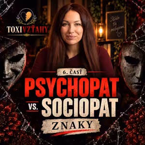 PSYCHOPATIA vs. SOCIOPATIA - znaky