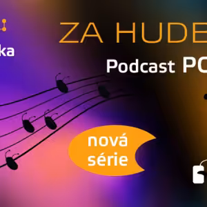 POTMĚ – Za hudbou. Přichází 5. řada podcastu POTMĚ ze světa tónů, které spojují