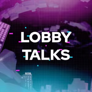 LOBBY TALKS