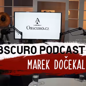 Obscuro Podcast | Marek Dočekal - Musíme vytvářet bezpečné a podporujicí prostředí pro ženy