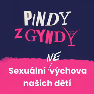 Sexuální nevýchova našich dětí E10S1