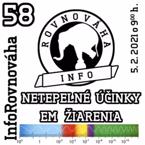 InfoRovnováha 58 - 2021-02-05 Netepelné účinky EM žiarenia