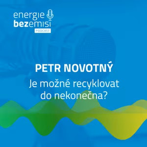 Petr Novotný - Je možné recyklovat do nekonečna?