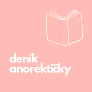 39. Deník anorektičky