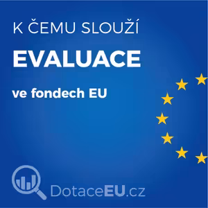 K čemu slouží evaluace ve fondech EU s Michaelou Mrózkovou z MŠMT