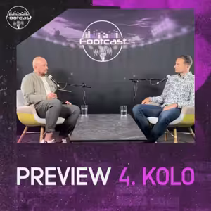FOOTCAST PREVIEW | 4. kolo