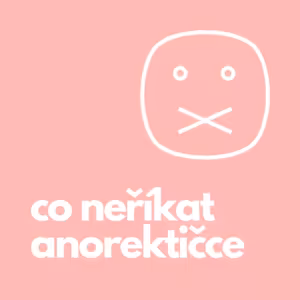 13. Co neříkat anorektičce
