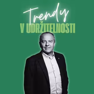 Trendy v udržitelnosti #43 – Jan Kolečko, manažer