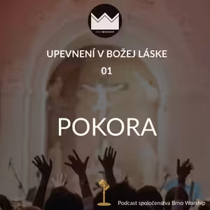 Upevnení v Božej láske 01 - Pokora