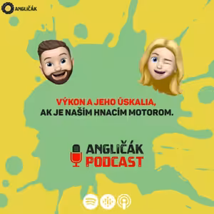 TRAILER #3 | VÝKON A JEHO ÚSKALIA, AK JE NAŠÍM HNACÍM MOTOROM | ANGLIČÁK PODCAST