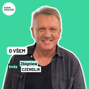 Zbigniew Czendlik: U východu z kostela by lidé měli pískat, zpívat a tancovat. Nepráskám je bičem