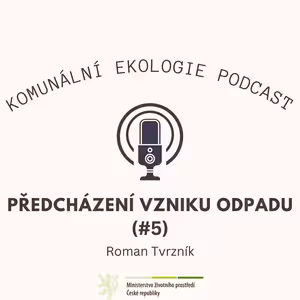 Předcházení vzniku odpadu #5 - Roman Tvrzník: Elektrozařízení
