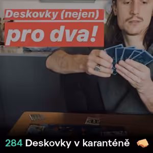 SNACK 284 Deskovky v karantene