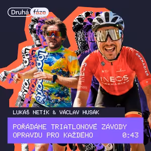 43#: Lukáš Netík a Václav Husák: Pořádáme triatlonové závody opravdu pro každého