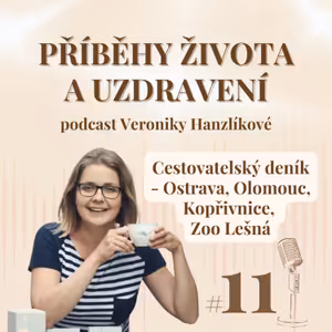 Cestovatelský deník - Ostrava, Olomouc, Kopřivnice, Zoo Lešná