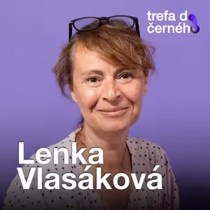 Lenka Dolanská Vlasáková: Jsem introvertní extrovert. Moje babička objevila moje herectví.