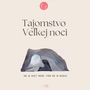 #35 - TAJOMSTVO VEĽKEJ NOCI