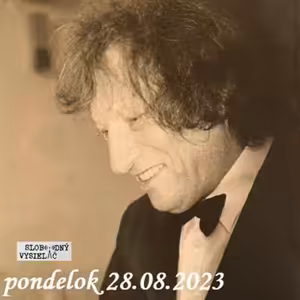 Na prahu zmien 234 - 2023-08-28 Radoslav Kvapil