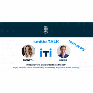 S Jitkou Barton o její kariérní cestě, roli Delivery manažerky a výzvách divize Mobility v Monet+