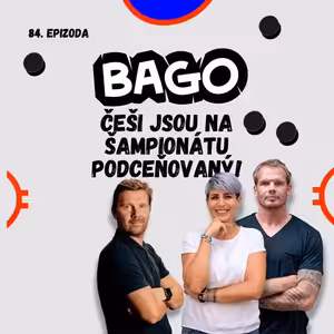 Mládí vpřed, kdo zaujal? Co předvádí rozhodčí? | Bago #84