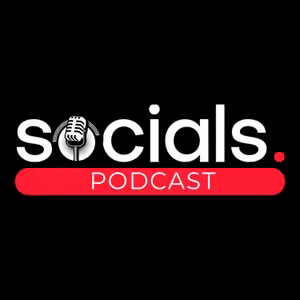 Socials Podcast