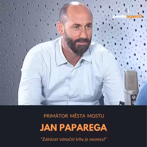 Jan Paparega – primátor města Mostu: Zakázat vánoční trhy je nesmysl