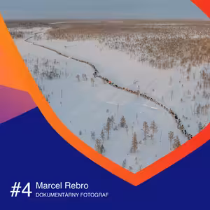 #4 Marcel Rebro, dokumentárny fotograf časť 1/2 - EXPEDÍCIA NENCI