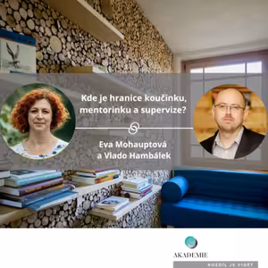Kde je hranice koučinku, mentorinku a supervize
