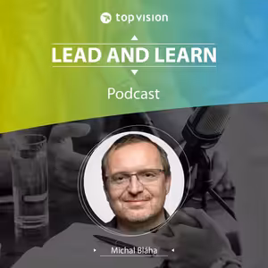 Lead and Learn #26 - Michal Bláha - Hlídač státu