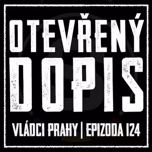 VLÁDCI PRAHY #124: Sabotáž! Po neakceptovatelném výkonu musí padat hlavy