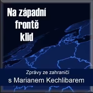 Marian Kechlibar - Na západní frontě klid - Rádio BOHEMIA - 29.07.2020
