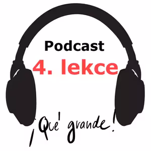 4. lekce španělštiny - přídavná jména - podcast - onlinespanelsky.cz