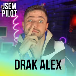 Nedávno zdrhal Drak Alex před fízlama, nyní má miliónovou firmu 🎙️| Jsem Pilot |