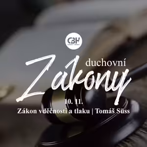 Zákon vděčnosti a tlaku // Tomáš Süss // Chodov // 10.11.2019