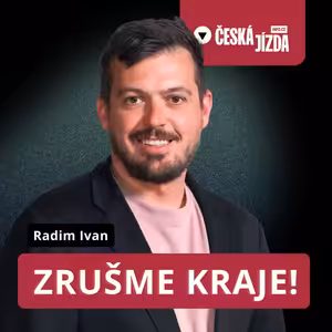 Radim Ivan: Kraje jsou jen skanzen klientelismu a penězovod. Chystám reformu