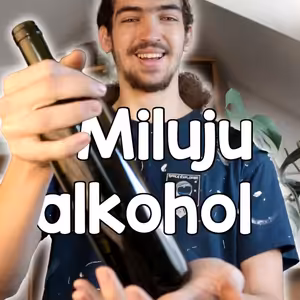 Miluju alkohol