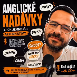 Anglické nadávky a ich jemnejšie alternatívy